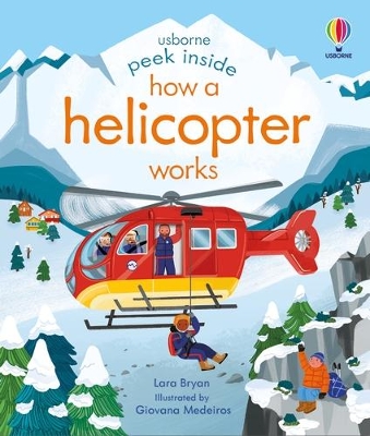 Cover of Peek Inside How a Helicopter Works