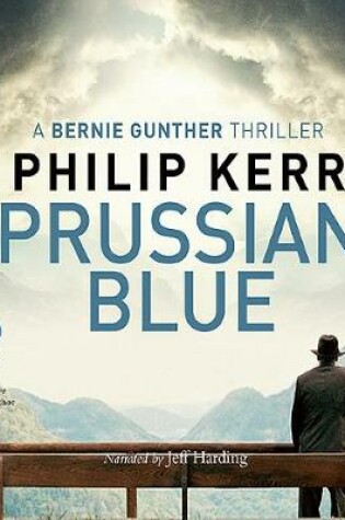 Cover of Prussian Blue: Bernie Gunther, Book 12