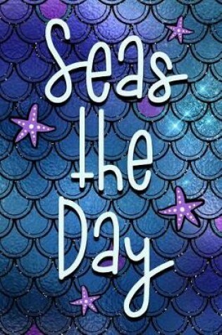 Cover of Seas The Day