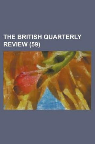 Cover of The British Quarterly Review (59)