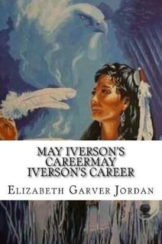 Cover of May Iverson's Careermay Iverson's Career