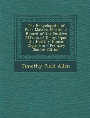 Book cover for The Encyclopedia of Pure Materia Medica