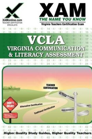 Cover of VCLA: Virginia Communication and Literacy Assessment Teacher Certification Exam