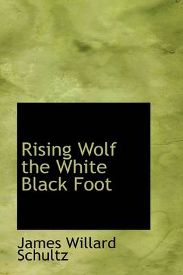 Book cover for Rising Wolf the White Black Foot