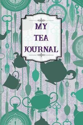 Book cover for My Tea Journal