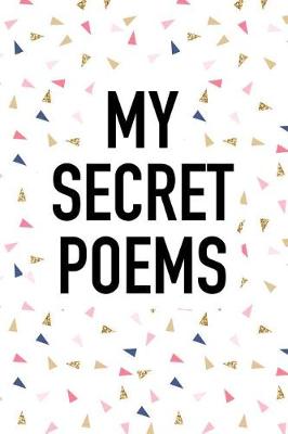 Book cover for My Secret Poems