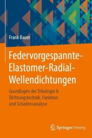 Cover of Federvorgespannte-Elastomer-Radial-Wellendichtungen