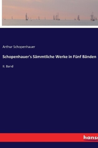 Cover of Schopenhauer's Sämmtliche Werke in Fünf Bänden