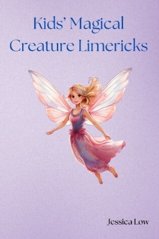 Cover of Kids' Magical Creature Limericks