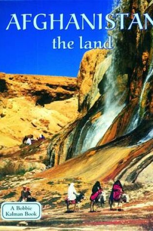 Cover of Afghanistan, the Land