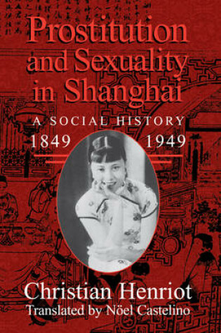 Cover of Prostitution and Sexuality in Shanghai