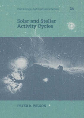 Cover of Solar and Stellar Activity Cycles