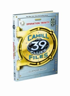 Book cover for 39 Clues: the Cahill Files: Operation Trinity