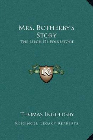 Cover of Mrs. Botherby's Story