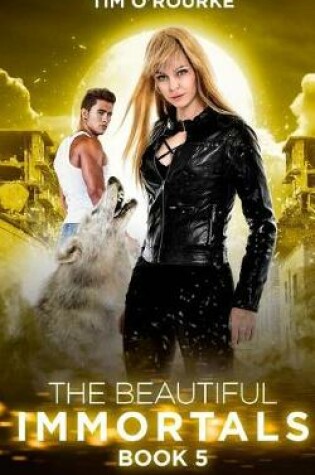 Cover of The Beautiful Immortals (Book Five)