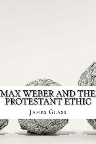 Cover of Max Weber and the Protestant Ethic