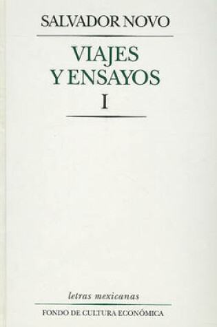 Cover of Viajes y Ensayos I