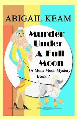 Book cover for Murder Under A Full Moon