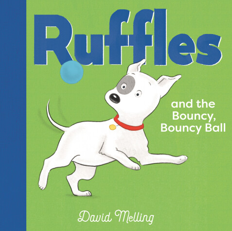 Cover of Ruffles and the Bouncy, Bouncy Ball