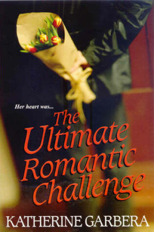 Cover of The Ultimate Romantic Challenge