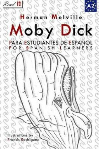 Cover of Moby Dick: Easy Reader for Spanish Learner