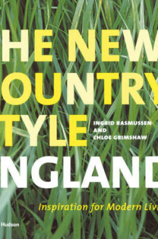 Cover of New Country Style: England, The:Inspiration for Modern Living