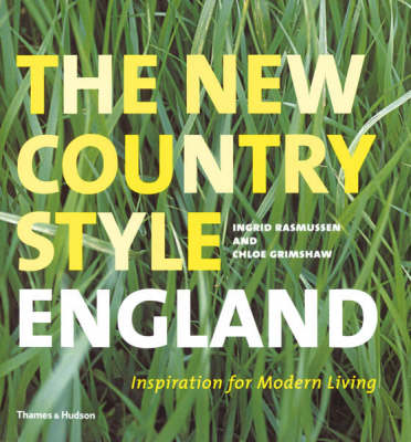 Book cover for New Country Style: England, The:Inspiration for Modern Living