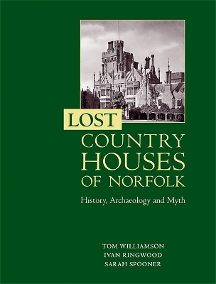 Book cover for Lost Country Houses of Norfolk