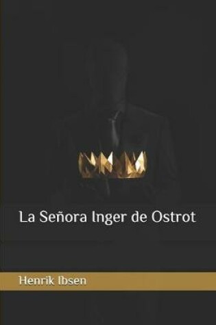 Cover of La Señora Inger de Ostrot