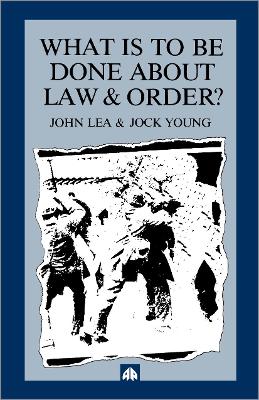 Book cover for What is to Be Done About Law and Order?