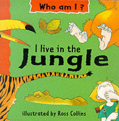 Book cover for I Live in the Jungle