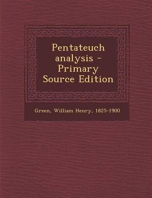 Book cover for Pentateuch Analysis - Primary Source Edition