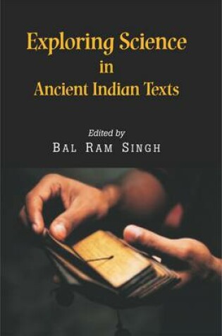 Cover of Exploring Science in Ancient Indian Texts