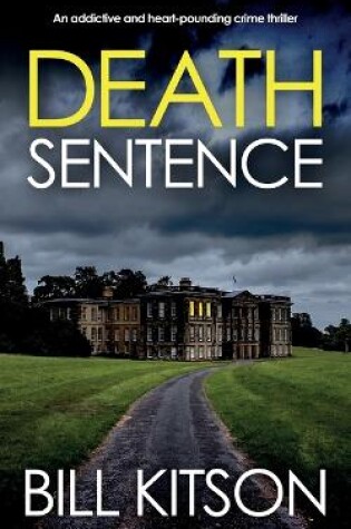 Cover of DEATH SENTENCE an addictive and heart-pounding crime thriller