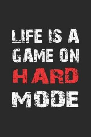 Cover of Life is a game on hard mode