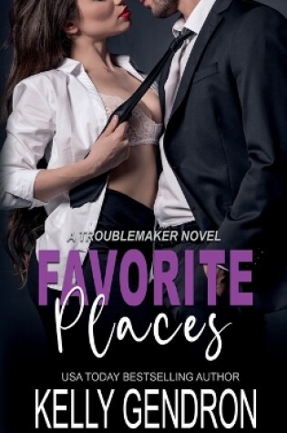 Cover of Favorite Places (a Troublemaker Novel)