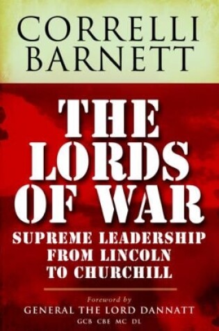 Cover of Lords of War: From Lincoln to Churchill