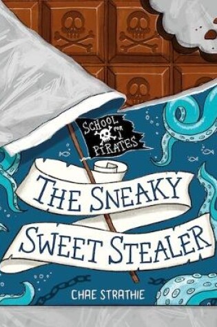 Cover of The Sneaky Sweet Stealer