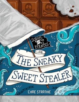 Cover of The Sneaky Sweet Stealer