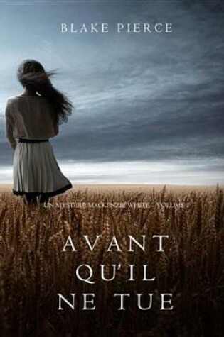 Cover of Avant Qu'il Ne Tue