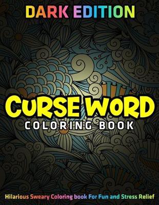 Book cover for Curse Word Coloring Book