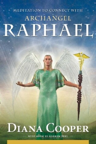 Cover of Meditation to Connect with Archangel Raphael