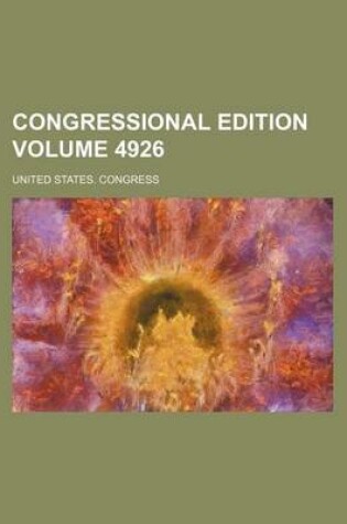 Cover of Congressional Edition Volume 4926