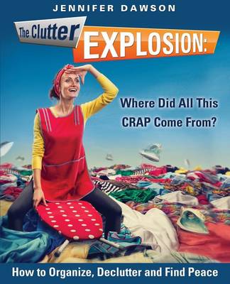 Book cover for The Clutter Explosion