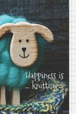 Cover of Happiness Is Knitting