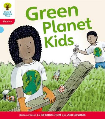 Cover of Oxford Reading Tree: Level 4: Floppy's Phonics Fiction: Green Planet Kids