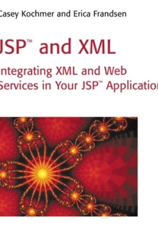 Cover of JSP™ and XML