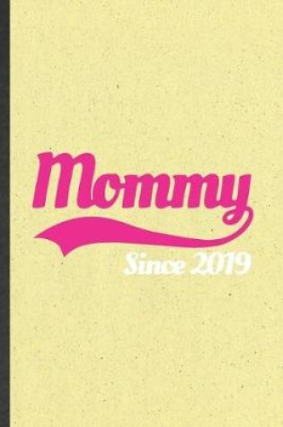 Cover of Mommy Since 2019