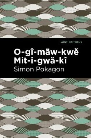 Cover of O-g-mw-kw Mit-i-gw-k