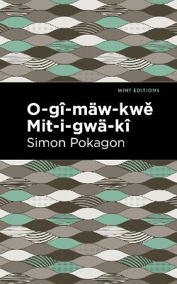 Book cover for O-g-mw-kw Mit-i-gw-k